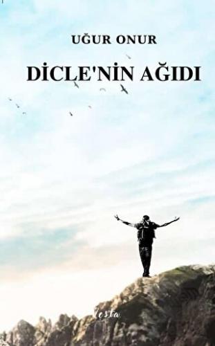 Dicle'nin Ağıdı