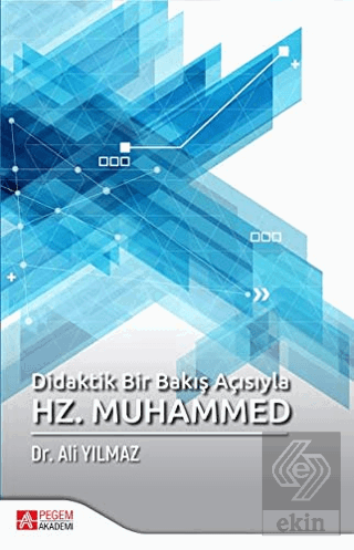 Didaktik Bir Bakış Açısıyla Hz. Muhammed