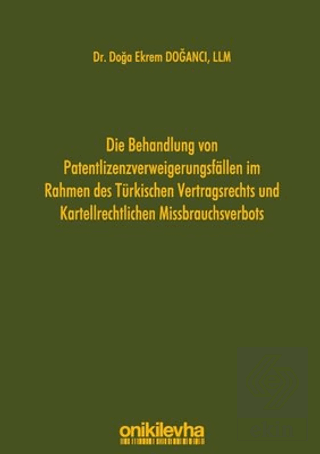 Die Behandlung Von Patentlizenzverweigerungsfallen