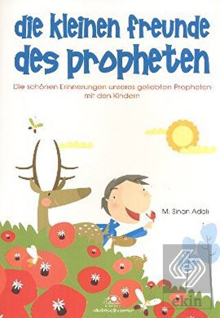 Die Kleinen Freunde Des Propheten