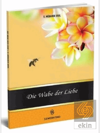 Die Wabe der Liebe