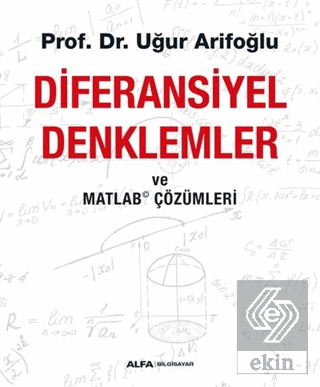 Diferansiyel Denklemler ve Matlab Çözümleri