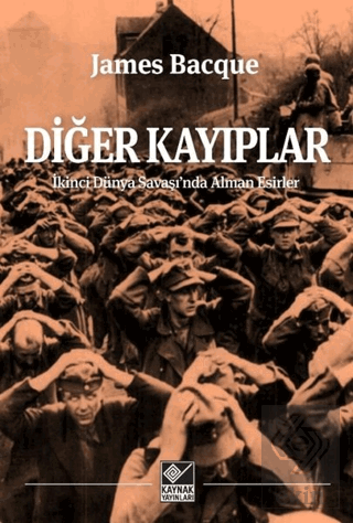 Diğer Kayıplar - İkinci Dünya Savaşı'nda Alman Esi