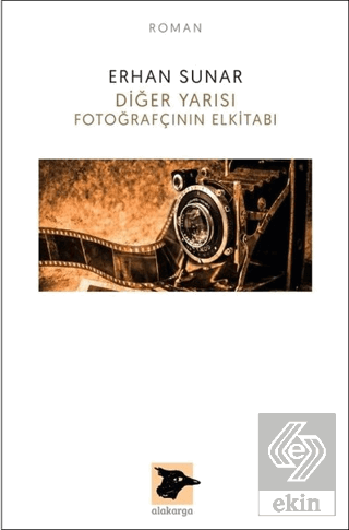 Diğer Yarısı Fotoğrafçının Elkitabı