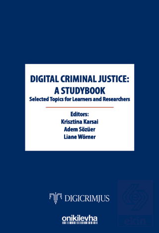 Digital Criminal Justice: a Studybook Selected Top