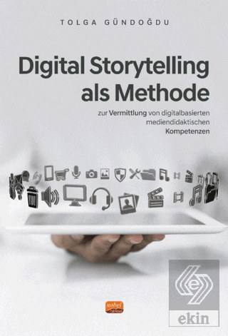 Digital Storytelling Als Methode