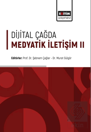 Dijital Çağda Medyatik İletişim II