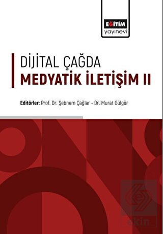 Dijital Çağda Medyatik İletişim II