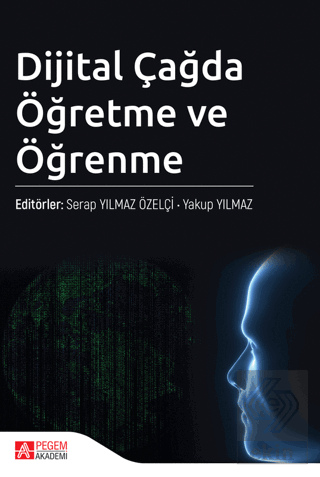 Dijital Çağda Öğretme ve Öğrenme