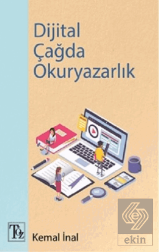 Dijital Çağda Okuryazarlık