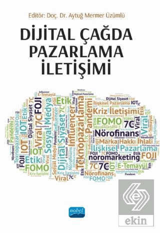 Dijital Çağda Pazarlama İletişimi