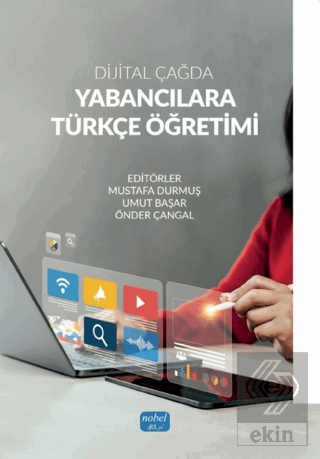 Dijital Çağda Yabancılara Türkçe Öğretimi