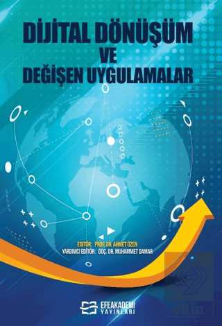 Dijital Dönüşüm ve Değişen Uygulamalar