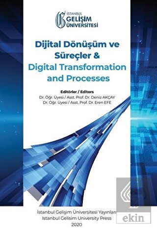 Dijital Dönüşüm ve Süreçler ve Digital Transformat