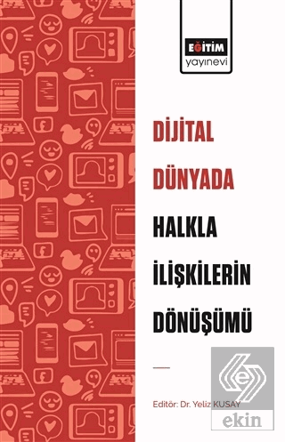 Dijital Dünyada Halkla İlişkilerin Dönüşümü