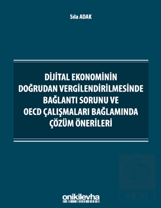 Dijital Ekonominin Doğrudan Vergilendirilmesinde B