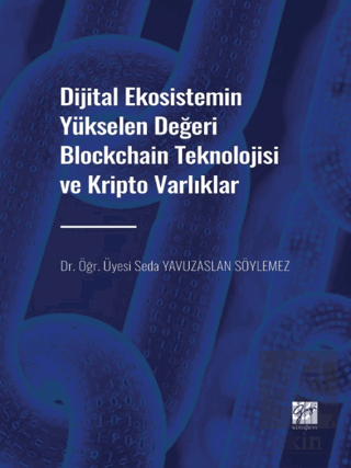 Dijital Ekosistemin Yükselen Değeri Blockchain Tek