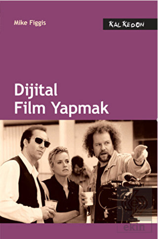 Dijital Film Yapmak