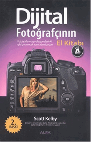 Dijital Fotoğrafçının El Kitabı Cilt: 4