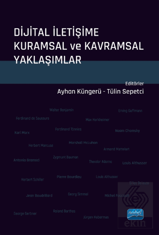 Dijital İletişime Kuramsal ve Kavramsal Yaklaşımla