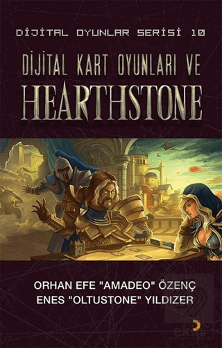 Dijital Kart Oyunları ve Hearthstone - Dijital Oyu