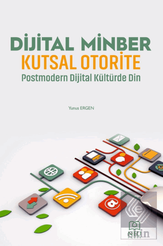 Dijital Minber Kutsal Otorite Postmodern Dijital K