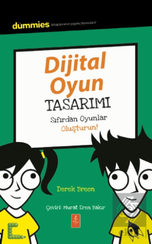 Dijital Oyun Tasarımı - Sıfırdan Oyunlar Oluşturun