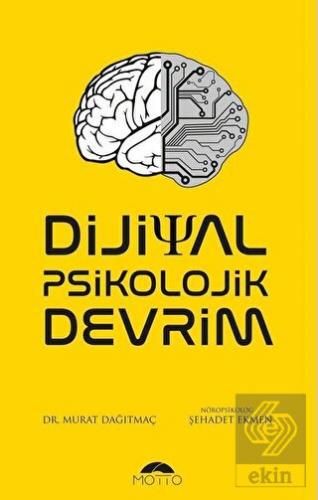 Dijital Psikolojik Devrim