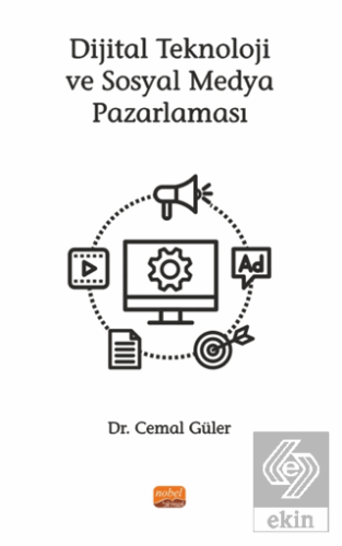 Dijital Teknoloji ve Sosyal Medya Pazarlaması