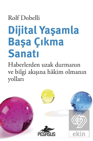 Dijital Yaşamla Başa Çıkma Sanatı