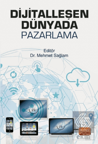 Dijitalleşen Dünyada Pazarlama