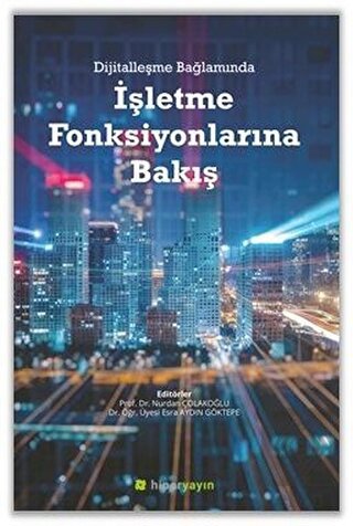 Dijitalleşme Bağlamında İşletme Fonksiyonlarına Ba