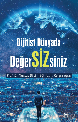 Dijitist Dünyada DeğerSİZsiniz