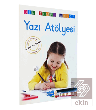 Dik Temel Yazı Atölyesi (+5 Yaş)