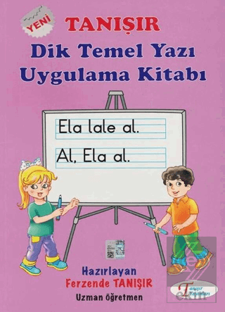 Dik Temel Yazı Uygulama Kitabı