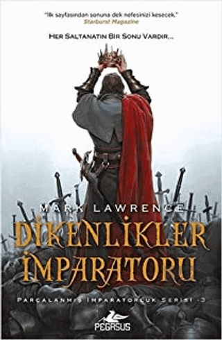 Dikenlikler İmparatoru - Parçalanmış İmparatorluk