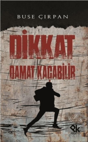 Dikkat Damat Kaçabilir