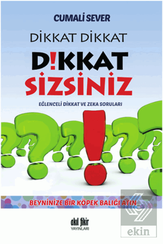 Dikkat Dikkat Dikkat Sizsiniz