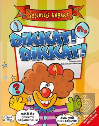 Dikkat! Dikkat! - Eğlenceli Başarı