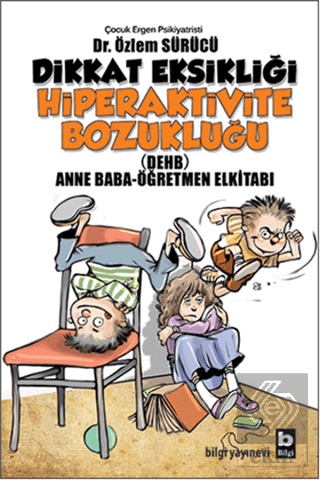 Dikkat Eksikliği Hiperaktivite Bozukluğu