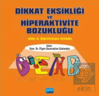 Dikkat Eksikliği ve Hiperaktivite Bozukluğu