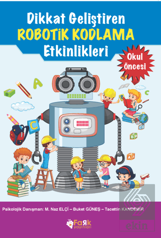 Dikkat Geliştiren Robotik Kodlama Etkinlikleri