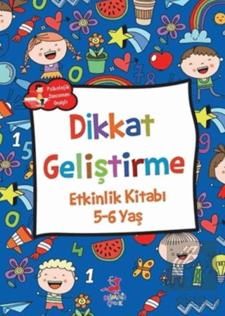 Dikkat Geliştirme - Etkinlik Kitabı (5-6 Yaş)