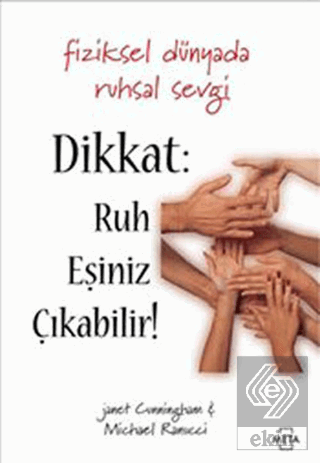 Dikkat: Ruh Eşiniz Çıkabilir!