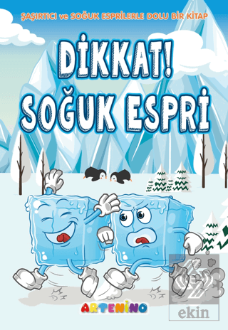 Dikkat! Soğuk Espri