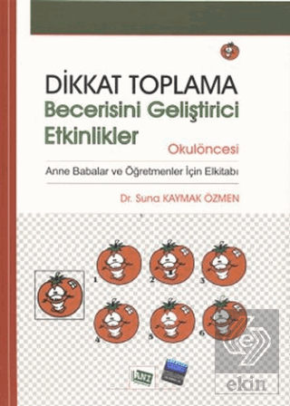 Dikkat Toplama Becerisini Geliştirici Etkinlikler