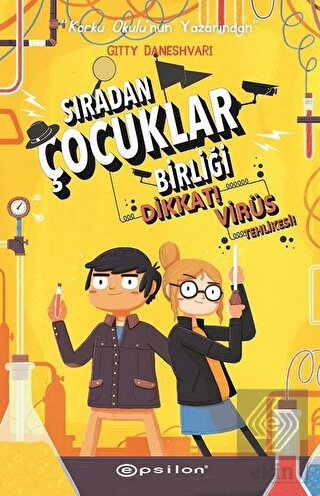 Dikkat! Virüs Tehlikesi! - Sıradan Çocuklar Birliğ