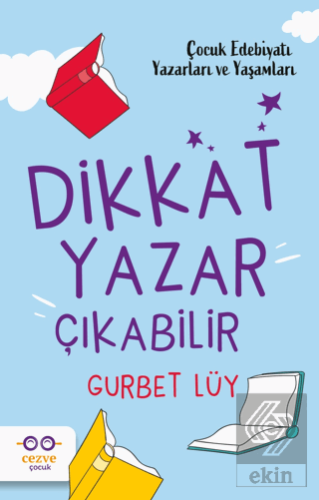 Dikkat Yazar Çıkabilir