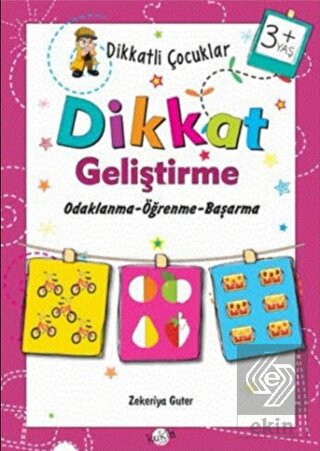 Dikkatli Çocuklar Dikkat Geliştirme 3+ Yaş