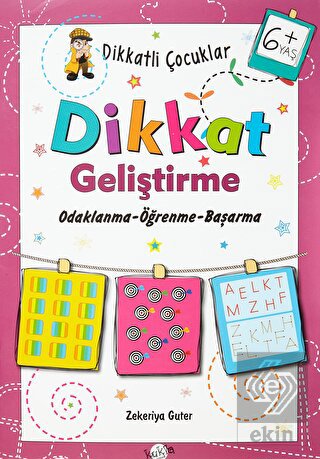 Dikkatli Çocuklar Dikkat Geliştirme 6+ Yaş